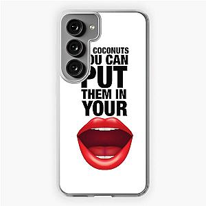 COCONUTS Kim Petras You Can Put Them In Your Mouth! Samsung Galaxy Soft Case