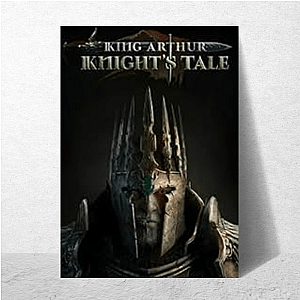 Fight Like a Knight – King Arthur Style King Arthur Knights Tale Posters