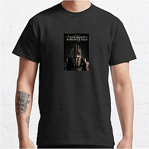 Fight Like a Knight – King Arthur Style King Arthur Knights Tale T-Shirts