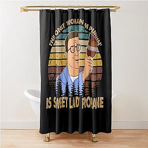 They only woman Hank man cartoon Shower Curtain