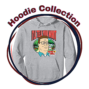 King of the Hill Hoodies