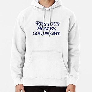 kiss your homies goodnight     Pullover Hoodie RB2411