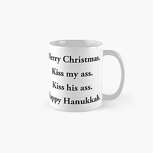 Best Clark Griswold quote   Christmas Vacation   Kiss my ass Classic Mug RB2411