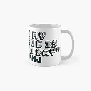"What My Colleague Is Trying To Say" - KNJ Phrase Classic Mug RB1509