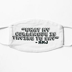 "What My Colleague Is Trying To Say" - KNJ Phrase Flat Mask RB1509
