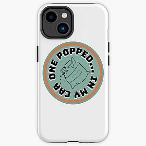 KNJ - "ONE POPPED... IN MY CAR" iPhone Tough Case RB1509