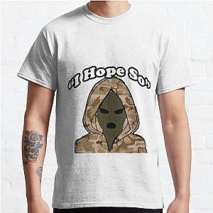 Kodak Black I Hope So Meme Classic T-Shirt