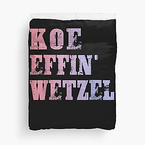 Koe Wetzel T Shirt, Koe Effin Wetzel, Koe Wetzel Concert Tee Duvet Cover