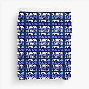 A KPOP THING - blue Duvet Cover