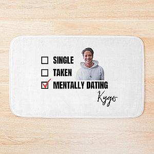 Mentally Dating Kygo Bath Mat