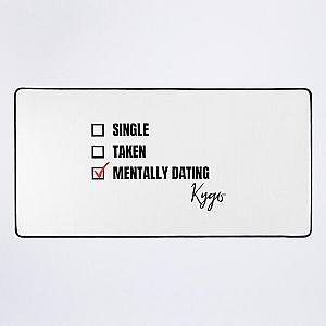 Mentally Dating Kygo Desk Mat