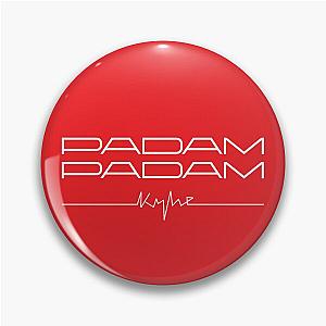 Kylie Minogue Padam Padam Pin