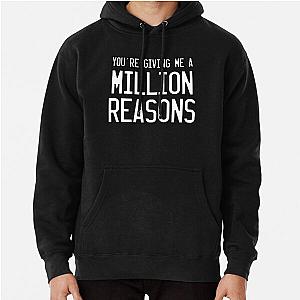 Million Reasons (II) - Lady Gaga   Pullover Hoodie RB2407