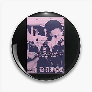 La Haine Pin