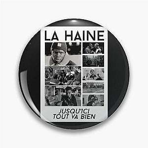 LA Haine Pin