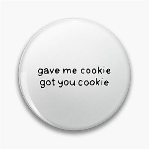 Gave me Cookie. Nick Miller. New Girl Pin