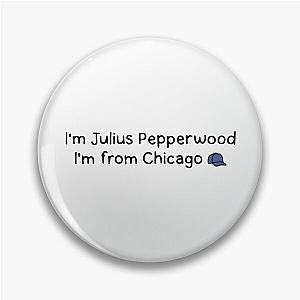 Julius Pepperwood - Nick Miller - New Girl - Chicago Pin