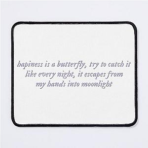 Happiness is a butterfly Lana del Rey lyrics Mouse Pad