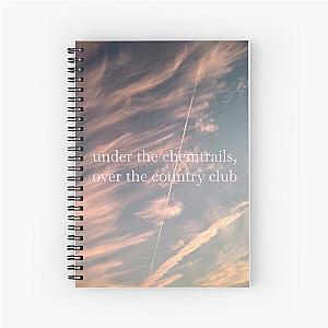 Chemtrails Over the Country Club lana del rey lyrics aesthetic Spiral Notebook