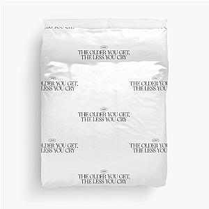 the older you get, the less you cry — LANY    Duvet Cover