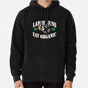 Larry June Merch Larry June Eat Organic Pullover Hoodie RB0208