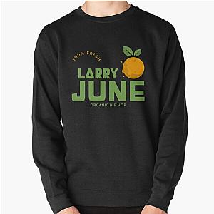 Larry June Organic Hip Hop    Pullover Sweatshirt RB0208