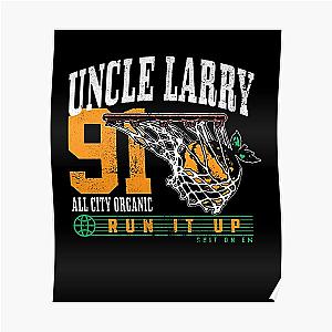 Larry June Merch Uncle Larry 91 All City Organic Run It Up Poster RB0208