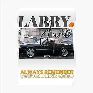 LARRY JUNE INSPIRED  Poster RB0208