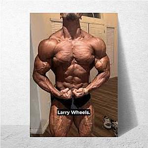Legend Mode: Larry Wheels Larry Wheels Posters