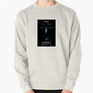 Last Breath Against All Odds Last Breath Sweatshirts