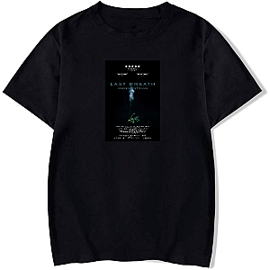 Last Breath Against All Odds Last Breath T-Shirts