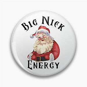 Big Nick Energy Big Energy Latto Christmas Pin