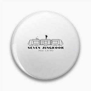 Seven Jungkook of BTS feat Latto Train Pin