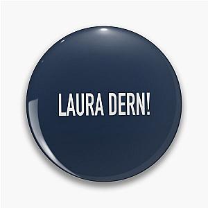 Laura Dern Black Pin