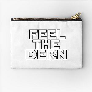 FEEL THE DERN - LAURA DERN Zipper Pouch