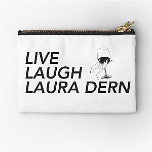 LIVE LAUGH LAURA DERN Zipper Pouch