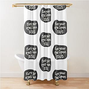 Turn your eyes upon Jesus, Lauren Daigle - Charcoal, Ivory Shower Curtain