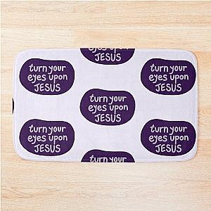 Turn your eyes upon Jesus, Lauren Daigle - Purples Bath Mat