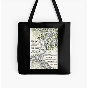 You Say Lauren Daigle Tree - You Say I Am Loved When I Can't Feel A Thing All Over Print Tote Bag