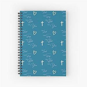 I am loved, I am strong, I am held, I am loved - Lauren Daigle lyrics Spiral Notebook