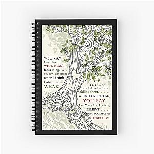 You Say Lauren Daigle Tree - You Say I Am Loved When I Can't Feel A Thing Spiral Notebook