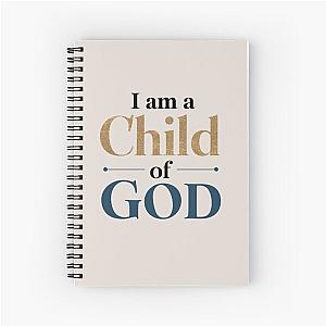 I am a child of God, Jesus, Lauren Daigle Inspired, Christian, Jesus, Faith, Christianity Spiral Notebook