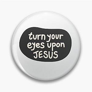 Turn your eyes upon Jesus, Lauren Daigle - Charcoal, Ivory Pin