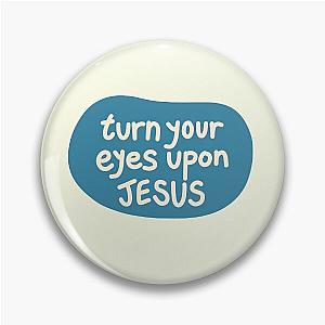 Turn your eyes upon Jesus, Lauren Daigle - turquoise, Ivory Pin