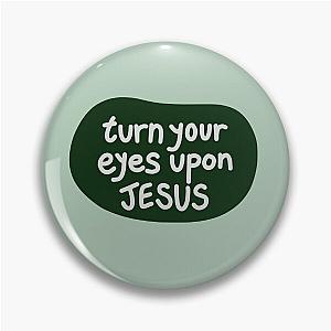 Turn your eyes upon Jesus, Lauren Daigle - Forest Green, Light Grey Pin