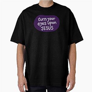 Turn your eyes upon Jesus, Lauren Daigle - Purple Oversized T-Shirt