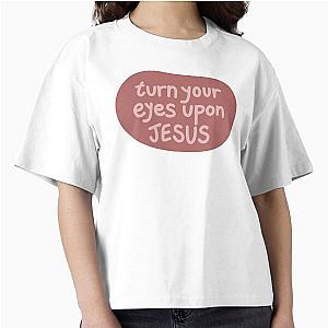 Turn Your Eyes Upon Jesus Lauren Daigle Pink T-Shirt