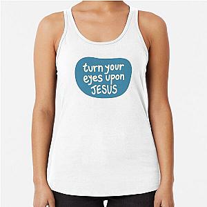 Turn your eyes on Jesus, Lauren Daigle - Turquoise Racerback Tank Top