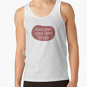 Turn your eyes on Jesus Lauren Daigle Pink Version Tank Top