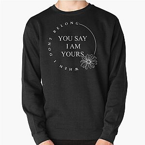 You Say Lauren Daigle Pullover Sweatshirt